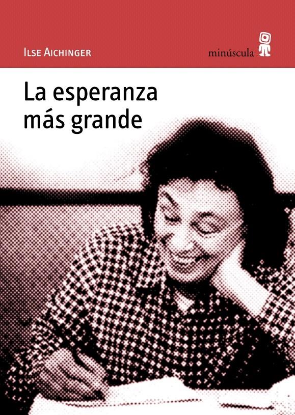 LA ESPERANZA MÁS GRANDE | 9788495587213 | AICHINGER, ILSE