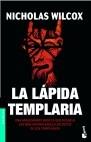 LA LÁPIDA TEMPLARIA | 9788408063049 | NICHOLAS WILCOX