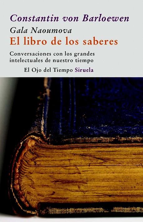 EL LIBRO DE LOS SABERES | 9788498412314 | VON BARLOEWEN, CONSTANTIN/NAOUMOVA, GALA