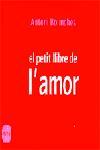 EL PETIT LLIBRE DE L'AMOR | 9788496499256 | ANTONI BOLINCHES