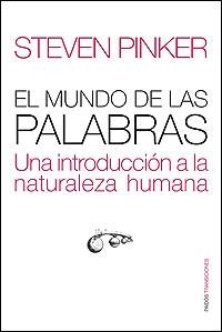 EL MUNDO DE LAS PALABRAS | 9788449320538 | STEVEN PINKER