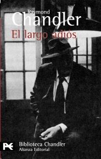 EL LARGO ADIÓS | 9788420673233 | CHANDLER, RAYMOND