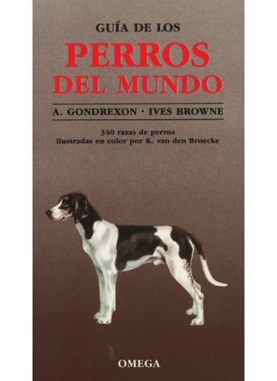 GUIA DE LOS PERROS DEL MUNDO | 9788428204231 | GONDREXON