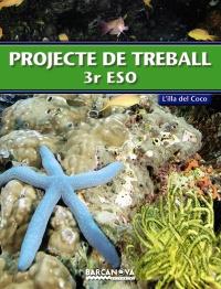 PROJECTE DE TREBALL. L ' ILLA DEL COCO 3 ESO | 9788448927745 | SERRAT, ALBERT/ORÓ, MARIA JOSEP/FORTUNY, XAVIER/BARÓ, SANTI