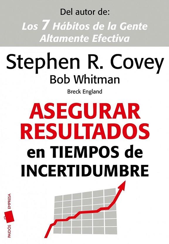 ASEGURAR RESULTADOS EN TIEMPOS DE INCERTIDUMBRE | 9788449325854 | STEPHEN R. COVEY/BOB WHITMAN/BRECK ENGLAND