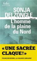 L'HOMME DE LA PLAINE DU NORD : THRILLER | 9782072922381 | DELZONGLE, SONJA