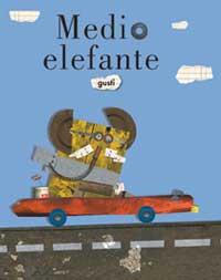 MEDIO ELEFANTE | 9789709705027 | ROSEMFETT ABRAMOVICH, GUSTAVO ARIEL