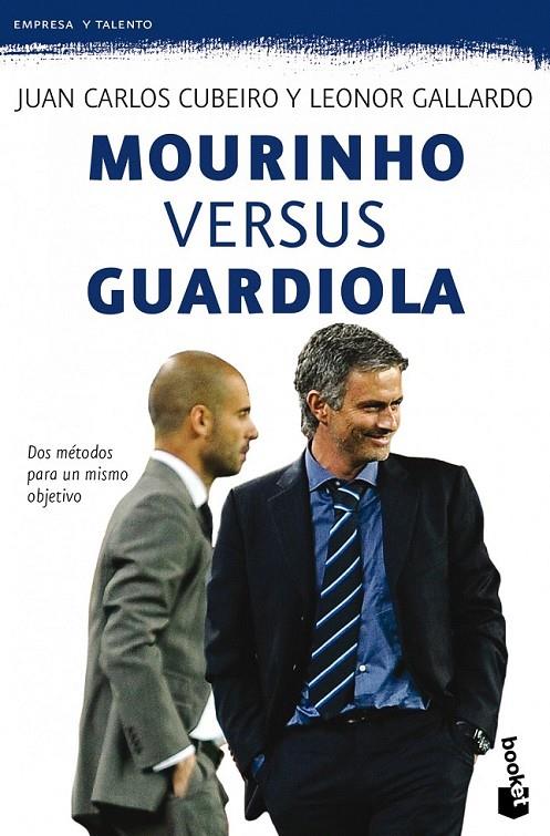 MOURINHO VERSUS GUARDIOLA | 9788415320401 | JUAN CARLOS CUBEIRO/LEONOR GALLARDO