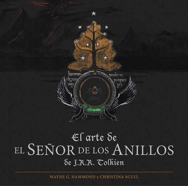 EL ARTE DE EL SEÑOR DE LOS ANILLOS DE J.R.R. TOLKIEN | 9788445002759 | WAYNE G. HAMMOND/CHRISTINA SCULL