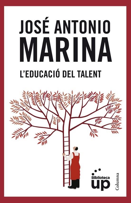 L'EDUCACIÓ DEL TALENT | 9788466415903 | JOSE ANTONIO MARINA