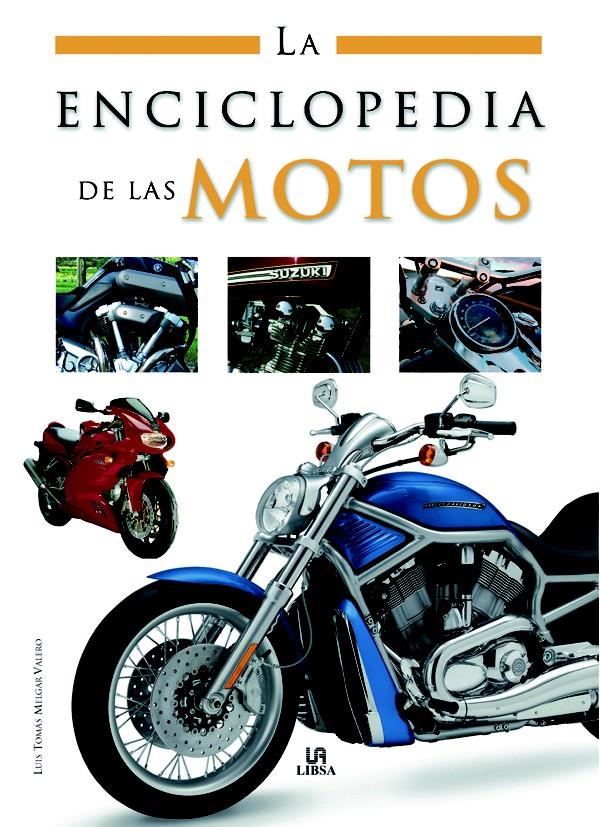 LA ENCICLOPEDIA DE LAS MOTOS | 9788466214100 | MELGAR VALERO, LUIS TOMÁS