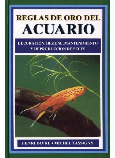 REGLAS DE ORO DEL ACUARIO | 9788428209953 | FAVRE, HENRI