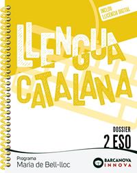 LLENGUA CATALANA DOSSIER 2 ESO PROGRAMA MARIA DE BELL-LLOC | 9788448961886 | ROSELL, JOSEP/HOMS, LLUÍS