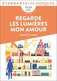 REGARDE LES LUMIERES MON AMOUR | 9782080262301 | ERNAUX ANNIE