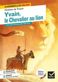 YVAIN, LE CHEVALIER AU LION | 9782401084582