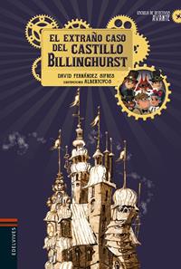 EL EXTRAÑO CASO DEL CASTILLO BILLINGHURST | 9788414012840 | DAVID FERNANDEZ