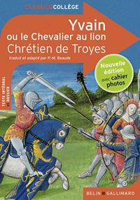 YVAIN OU LE CHEVALIER AU LION BELIN | 9782701196787 | CHRÉTIEN DE TROYES (1135?-1183?)