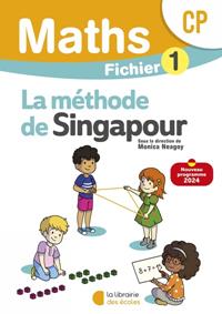 MATHÉMATIQUES CP (2024) - MÉTHODE DE SINGAPOUR - FICHIER ÉLÈVE 1 | 9782385511593