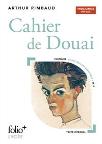 CAHIER DE DOUAI - BAC 2025 ( ANCIEN CODE 9782072925825 ) | 9782073009272 | RIMBAUD, ARTHUR