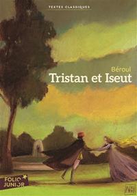 TRISTAN ET ISEUT - FOLIO JUNIOR - GALLIMARD | 9782070631636 | BÉROUL