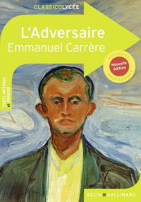 L'ADVERSAIRE - CLASSICO LYCÉE BELIN - NOUVELLE ÉDITION 2021 | 9791035817855 | EMMANUEL CARRÈRE