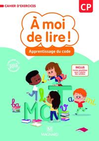 CAHIER APPRENTISAGE DU CODE «A MOI DE LIRE» : EXERCICES ÉD. MAGNARD ISBN : 978 2 210 50 512 4 | 9782210505124