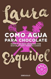 COMO AGUA PARA CHOCOLATE - SPÉ LLCER ESP | 9788466329088 | ESQUIVEL, LAURA