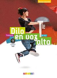 DILO EN VOZ ALTA TLE - ESPAGNOL ED.2020 - LIVRE DE L'ELEVE | 9782278095575