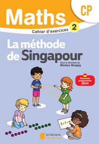 MATHÉMATIQUES CP (2024) - MÉTHODE DE SINGAPOUR - CAHIER D'EXERCICES 2 | 9782385511630