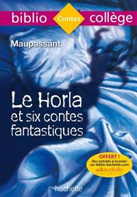 LE HORLA ET SIX CONTES FANTASTIQUES | 9782013949958 | MAUPASSANT, GUY DE