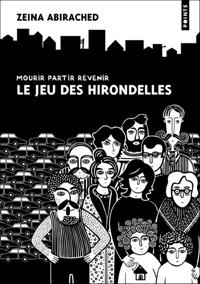 MOURIR PARTIR REVENIR, LE JEU DES HIRONDELLES | 9782757864449 | ABIRACHED, ZEINA