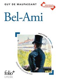 BEL-AMI FOLIO+ LYCÉE NOUVEAUX PROGRAMMES | 9782072885068 | MAUPASSANT GUY