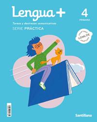 LENGUA 4 + SERIE PRACTICA TAREAS Y DESTREZAS COMUNICATIVAS 4 PRIMARIA | 9788414448403 | VARIOS AUTORES