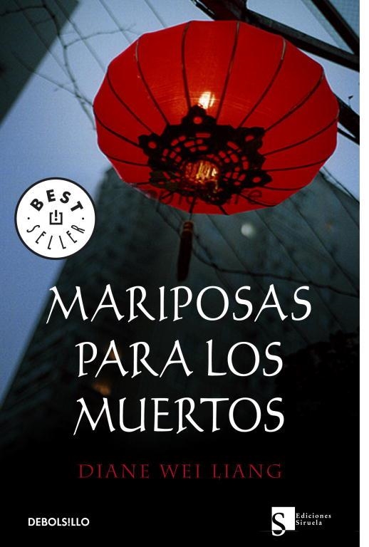 MARIPOSAS PARA LOS MUERTOS | 9788499080420 | WEL LIANG, DIANE