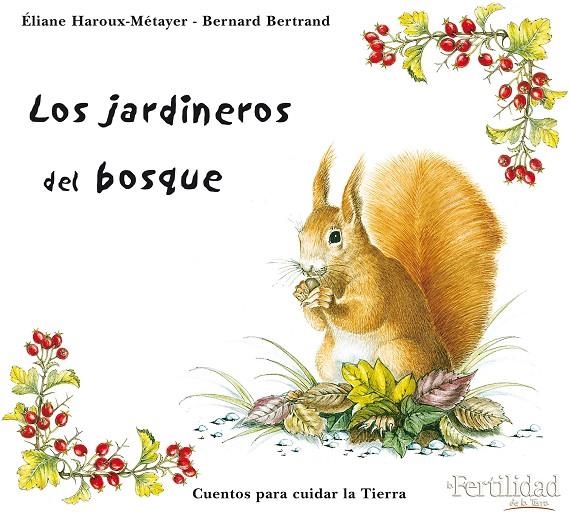 JARDINEROS DEL BOSQUE LOS | 9788493630843