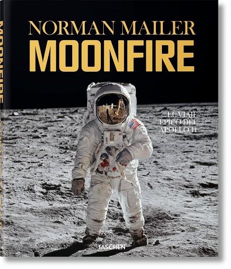 MOONFIRE VIAJE ÉPICO DEL APOLLO II | 9783836520799 | MAILER NORMAN