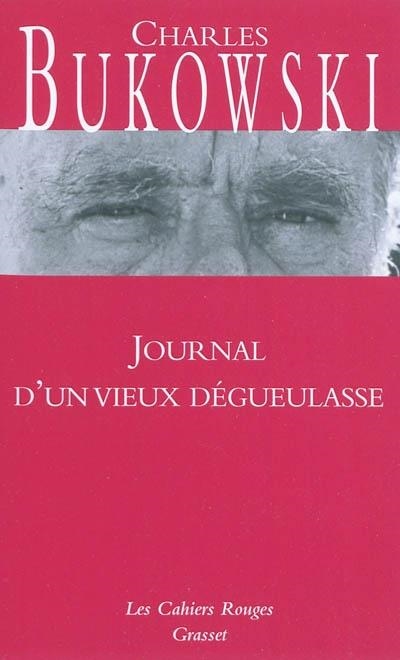 JOURNAL D UN VIEUX DEGUEULASSE | 9782246347927 | BUKOWSKI CH