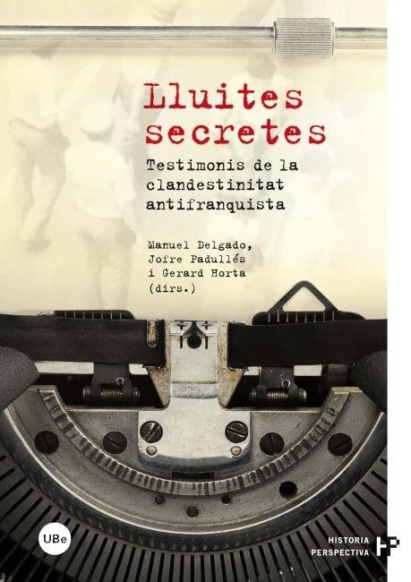 LLUITES SECRETES | 9788447535590 | DELGADO, MANUEL PADULLES, JOFRE