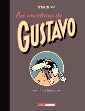 AVENTURAS DE GUSTAVO, LAS | 9788478339013 | MAX