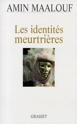 LES IDENTITÉS MEURTRIÈRES | 9782246548812 | MAALOUF, AMIN