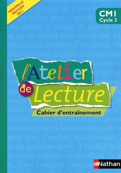 L’ATELIER DE LECTURE CAHIER D’ENTRAÎNEMENT CM1 – ED 2011 - 978-2-091-22443-5 | 9782091224435 | BENTOLIA - RICHAUDEAU