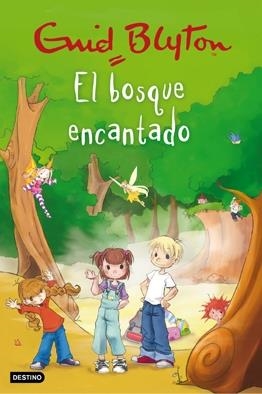 EL BOSQUE ENCANTADO | 9788408081685 | ENID BLYTON