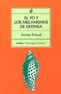 EL YO Y LOS MECANISMOS DE DEFENSA | 9788475090245 | ANNA FREUD