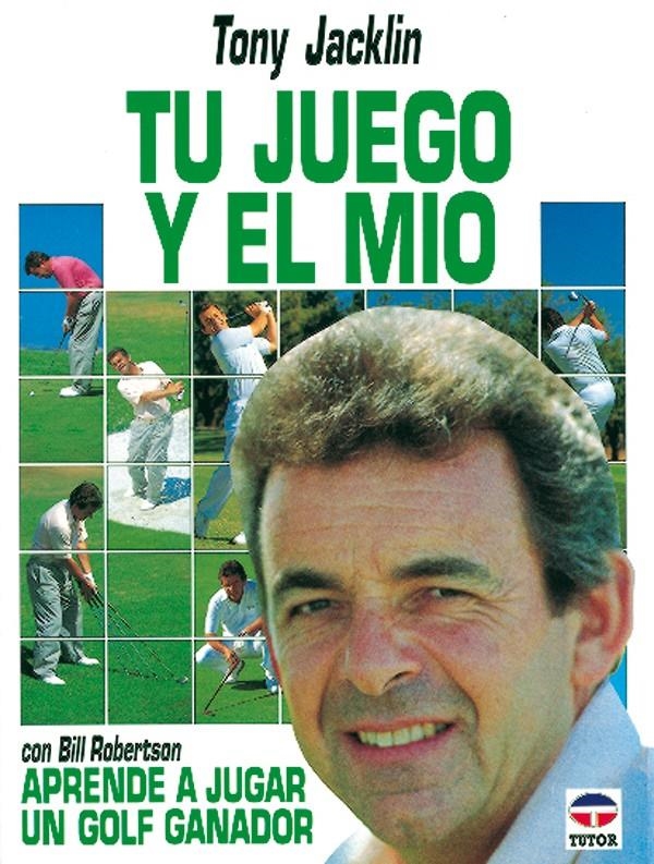 TU JUEGO Y EL MÍO | 9788479020507 | JACKLIN, TONY