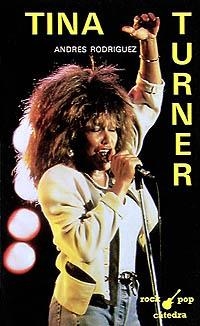 TINA TURNER | 9788437607887 | RODRÍGUEZ FERNÁNDEZ, ANDRÉS