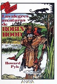 LAS ALEGRES AVENTURAS DE ROBIN HOOD | 9788420735214 | PYLE, HOWARD