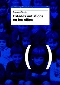 ESTADOS AUTÍSTICOS EN LOS NIÑOS | 9788475098043 | FRANCES TUSTIN