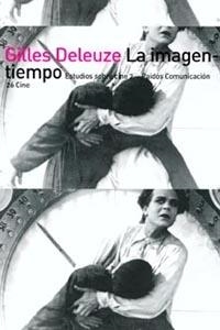 LA IMAGEN-TIEMPO | 9788475094144 | GILLES DELEUZE