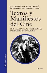 TEXTOS Y MANIFIESTOS DEL CINE | 9788437608457 | ALSINA, HOMERO/ROMAGUERA, JOAQUÍN