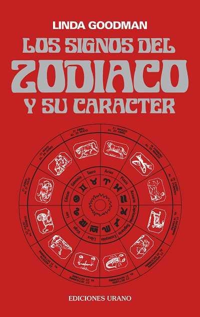 LOS SIGNOS DEL ZODÍACO Y SU CARÁCTER | 9788486344009 | GOODMAN, LINDA